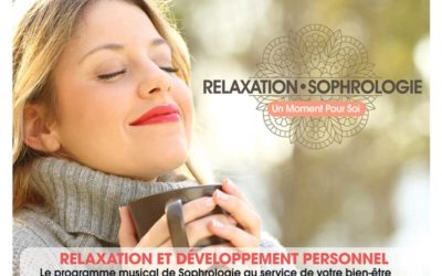 [Concours] – 10 coffrets « Relaxation – Sophrologie : Un Moment Pour Soi » à gagner